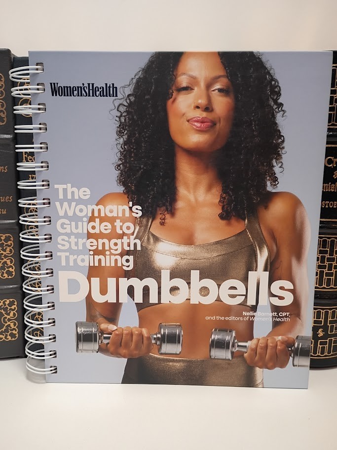 Women&rsquo;s Health The Woman&rsquo;s Guide To Strength Training: Dumbbells: — NEW