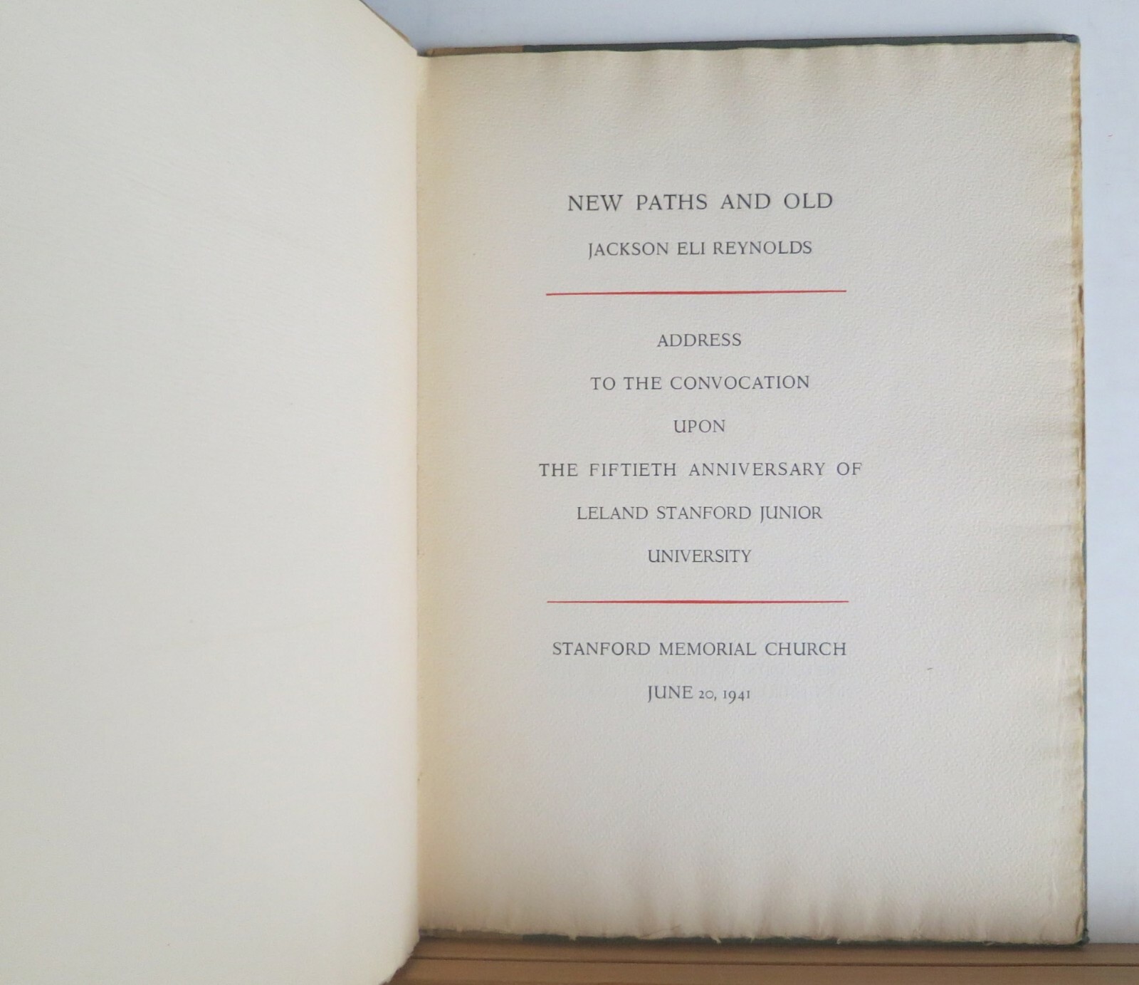 New Paths and Old 1941 Reynolds GRABHORN PRESS Leland Stanford Junior University