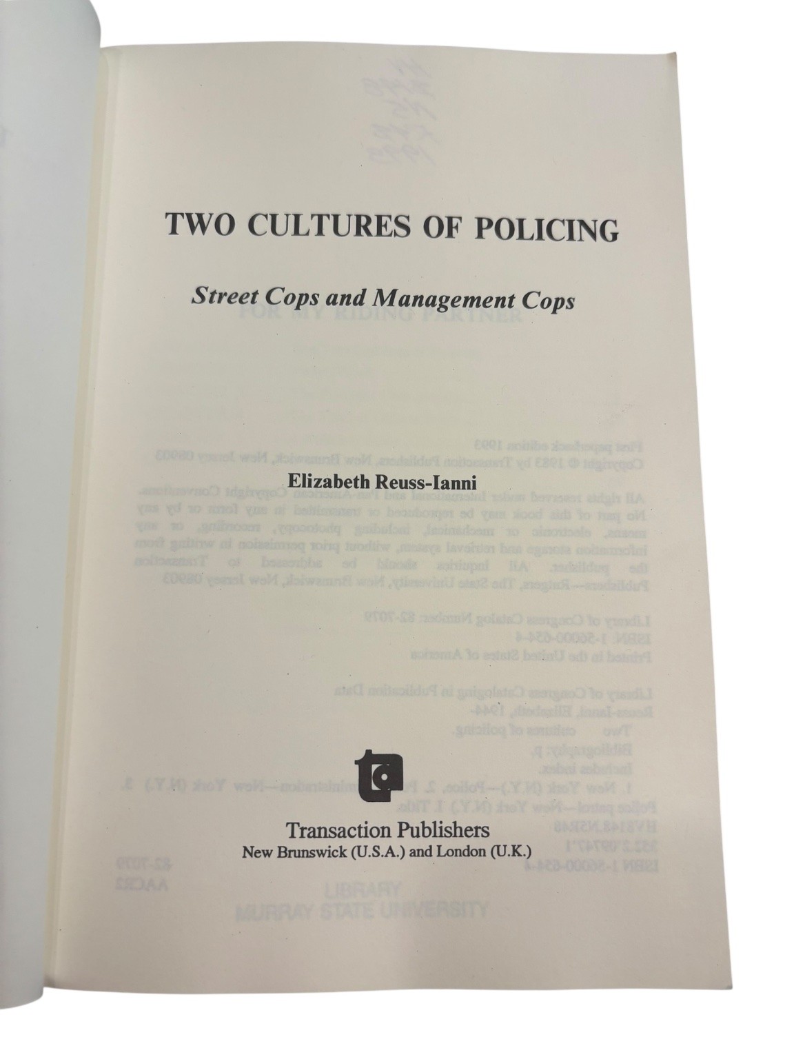 Two Cultures of Policing Elizabeth Reuss-Ianni 1993 First Paperback Transaction