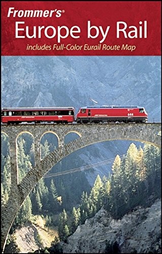 Frommer&rsquo;s Europe by Rail (Frommer&rsquo;s Complete Guides)