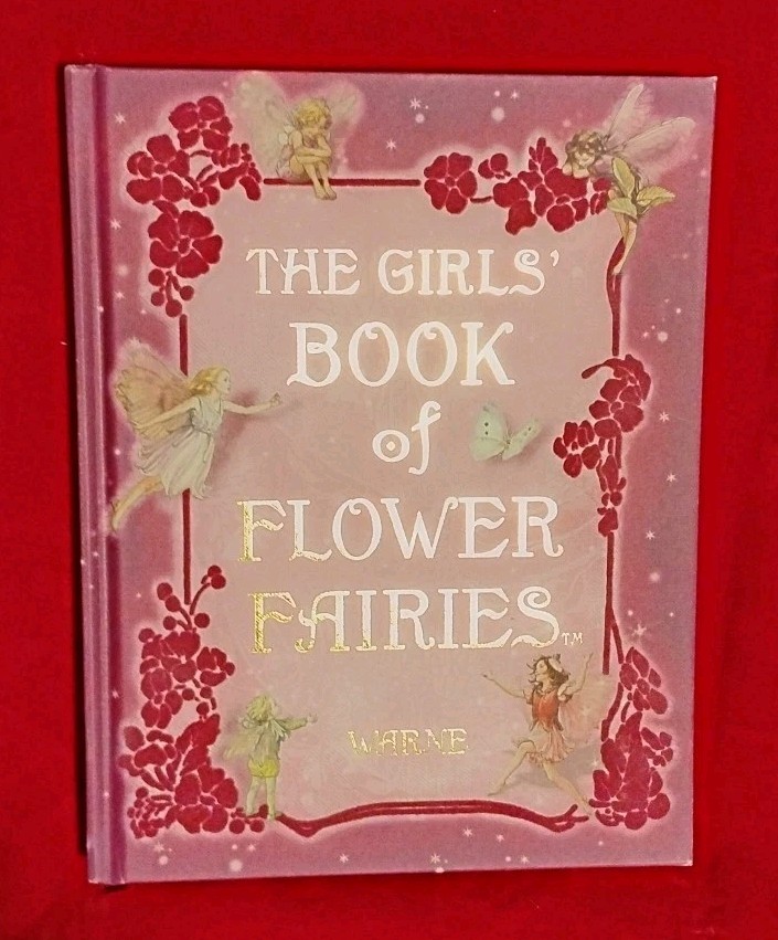 The Girls&rsquo; Book of Flower Fairies by Frederick Warne, 2008 New