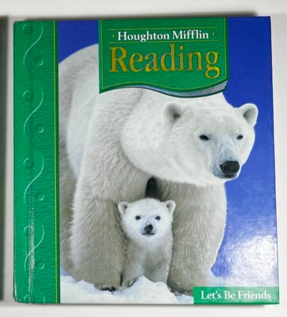 Houghton Mifflin Reading Grade 1.2 Let&rsquo;s Be Friends 2005 Very Good 0618225692