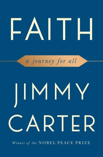 Faith: A Journey For All – Jimmy Carter, 1501184415, hardcover