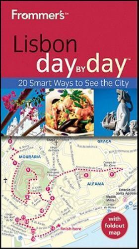 Frommer&rsquo;s Lisbon Day by Day [With Map] by McGrath, Louise