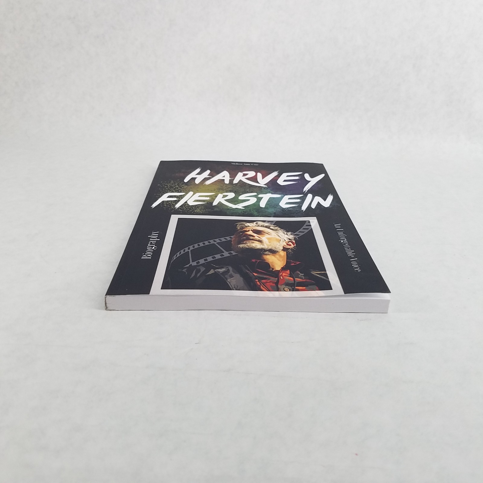 Harvey Fierstein: An Unforgettable Voice by Melissa Anne Cruz – Biography
