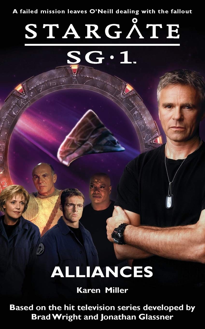 Stargate SG-1: Alliances: SG1-8 – mass market paperback Miller, Karen