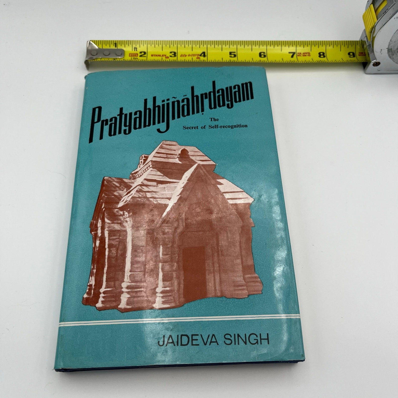 Pratyabhijnahrdayam: The Secret of Self-Recognition By Jaideva Singh
