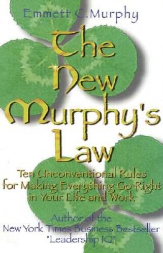 The New Murphy&rsquo;s Law: 10 Unconventional Rules for Making Everything – VERY GOOD