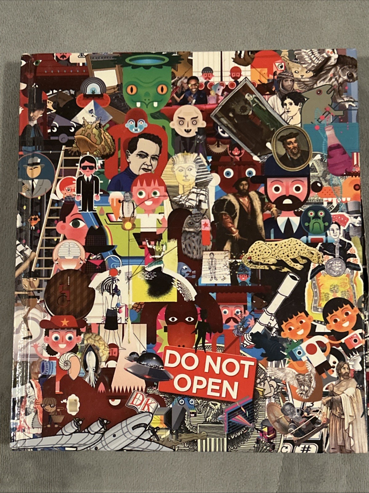 Do Not Open by John Farndon An Encyclopedia of the World&rsquo;s Best-Kept Secrets