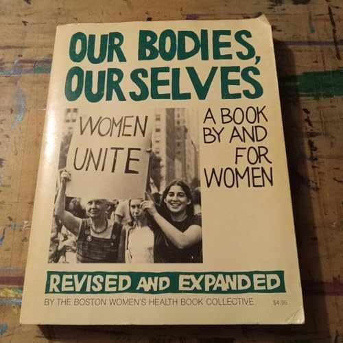 Our Bodies, Ourselves: A and – Paperback, by Boston Women&rsquo;s Health – Acceptable
