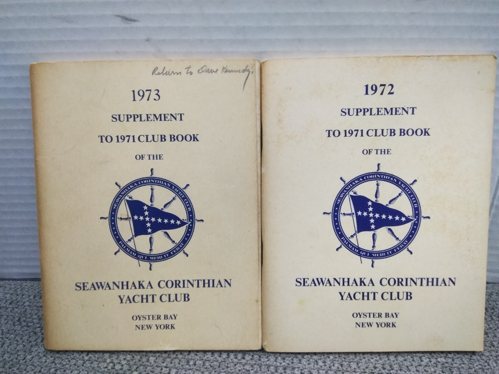 1972-73 Seawanhaka Corinthian Yacht Club, SUPPLEMENT CLUB BOOK Oyster Bay N.Y.