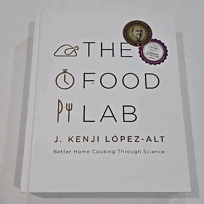 The Food Lab Cookbook J Kenji López-Alt Cooking Science
