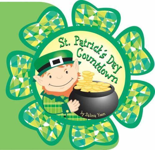 St. Patrick&rsquo;s Day Countdown – Salina Yoon, 9780843116601, board book