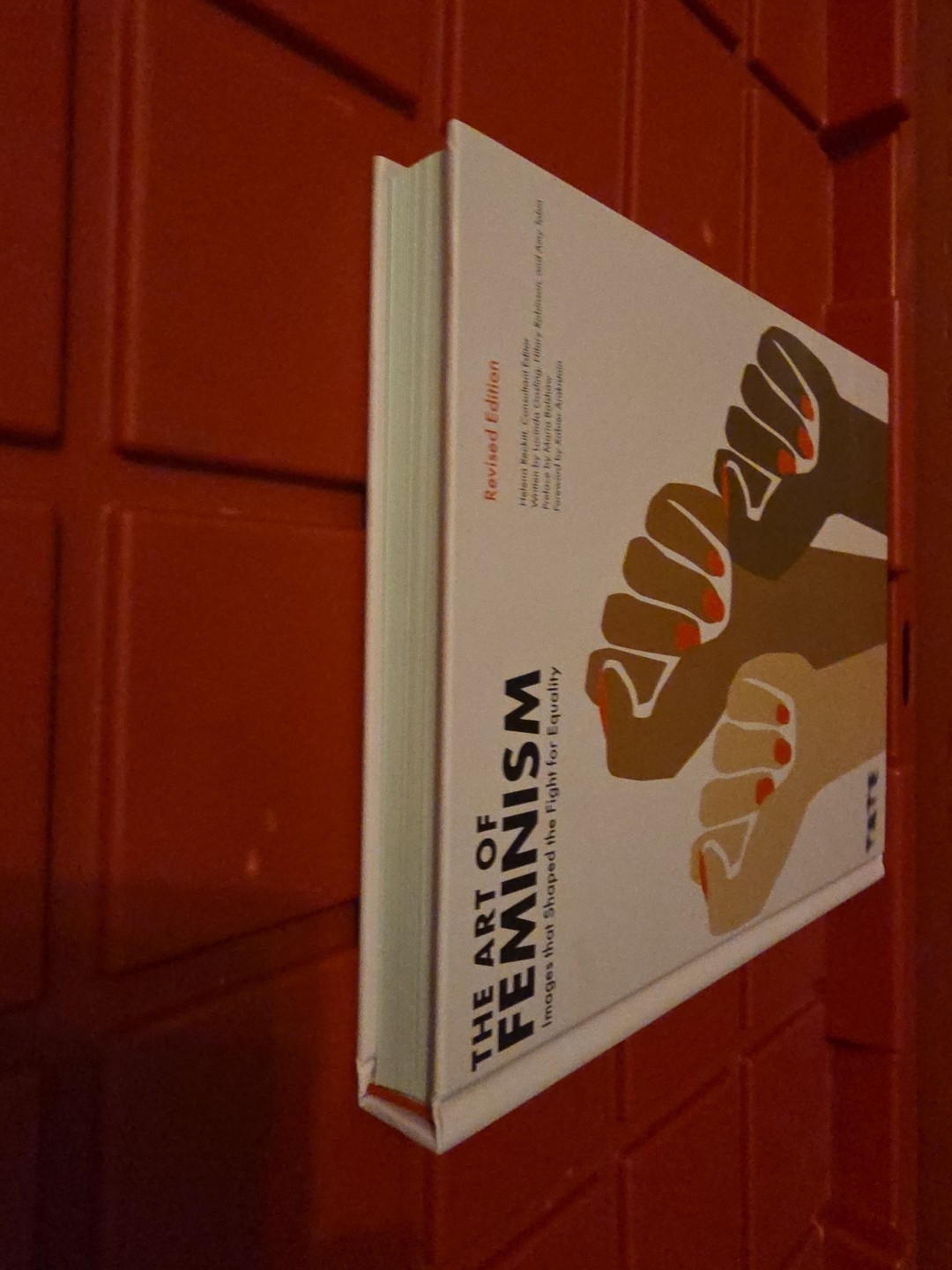 The Art of Feminism: Images that Shaped the Fight for Equality (Updated an[LNEW]
