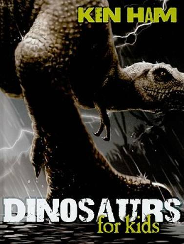 Dinosaurs for Kids – Hardcover By Ken Ham – GOOD