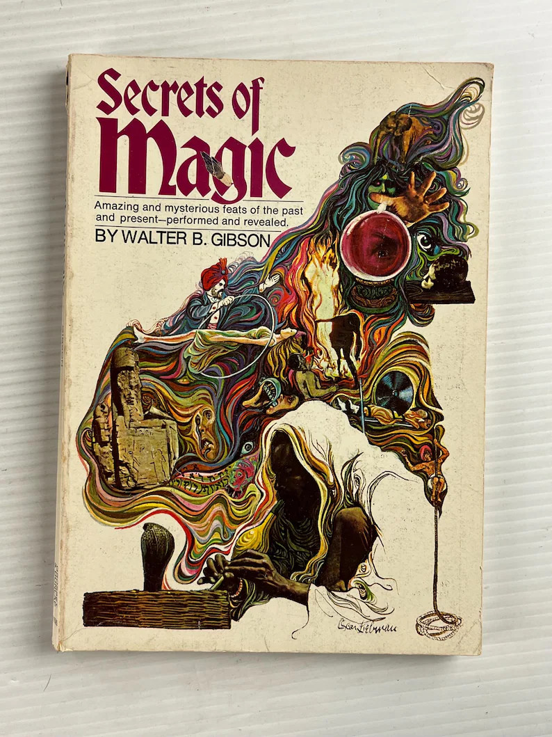 Secrets of Magic by Walter B. Gibson (Vintage Paperback Book) 1973