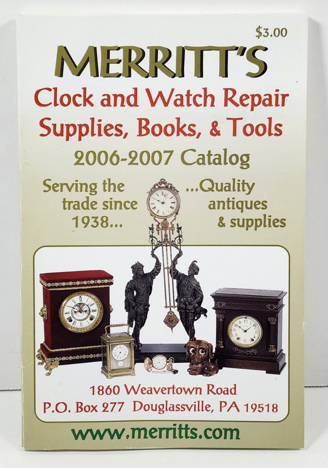 Merritt&rsquo;s Clock and Watch Repair Supplies, Books, & Tools 2006-2007 Catalog