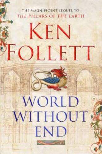 World Without End – Hardcover By Follett, Ken – ACCEPTABLE