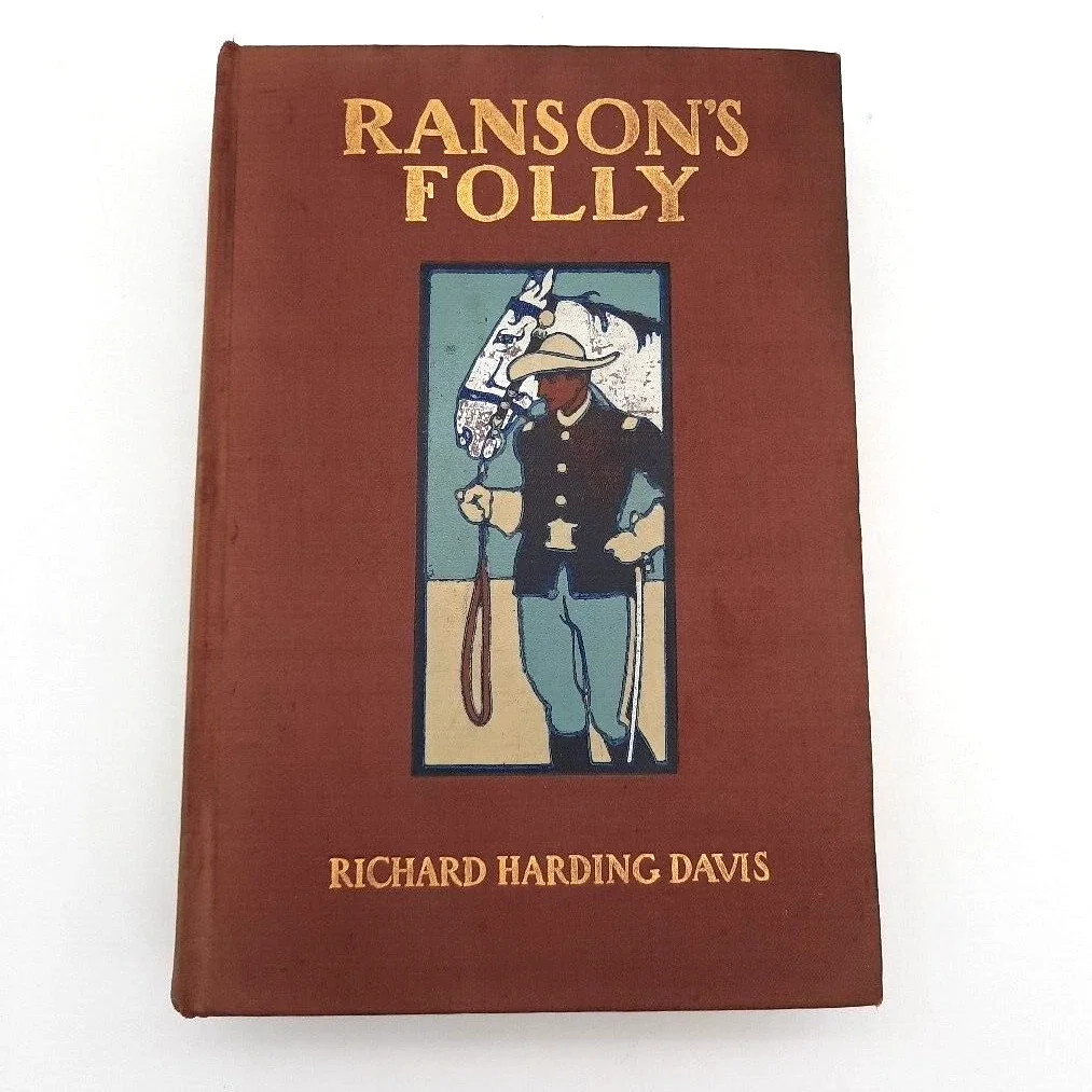 Ranson&rsquo;s Folly Richard Harding Davis Illustrated Charles Scribner&rsquo;s Sons 1902