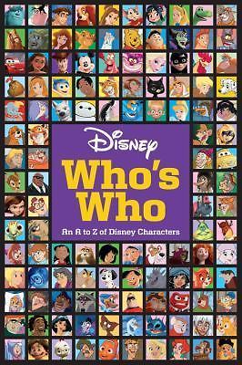 Disney Who&rsquo;s Who: An A to Z of Disney Characters by Disney Book Group