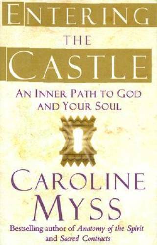 Entering the Castle: An Inner Path to God and Your Soul – Hardcover – GOOD