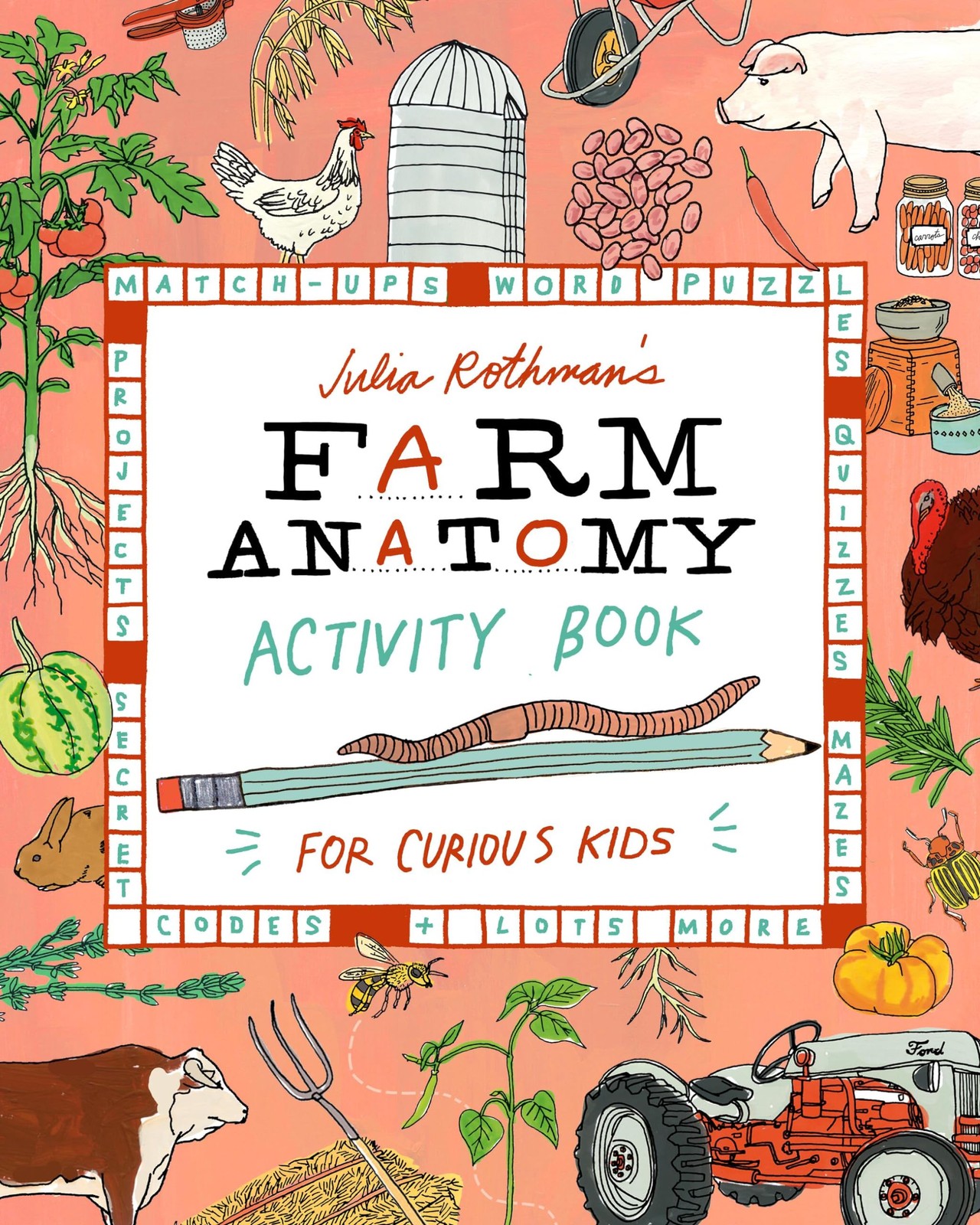 Julia Rothman&rsquo;s Farm Anatomy Activity Book: Match-ups, Word Puzzles, Quizzes…