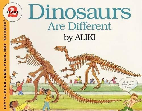 Dinosaurs Are Different (Paperback) Let&rsquo;s-Read-And-Find-Out Science 2
