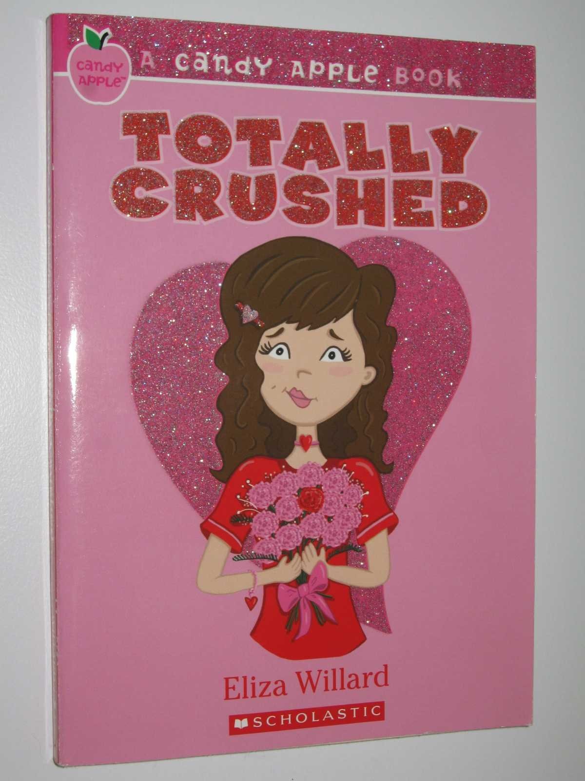 Candy Apple #7: Totally Crushed