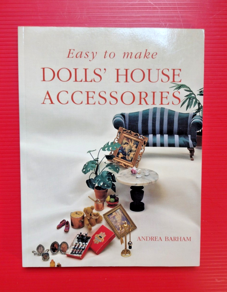 Easy to Make Dolls&rsquo; House Accessories Paperback by Andrea Barham 168 Pages NICE