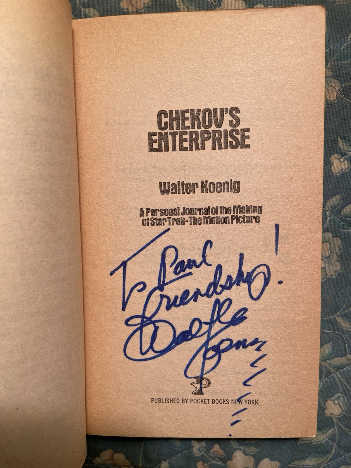 Chekov&rsquo;s Enterprise by Walter Koenig Paperback w/ 16 Pages Of Photos SIGNED