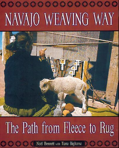 Navajo Weaving Way : The Path from Fleece to Rug – PB, LN, Free Ship