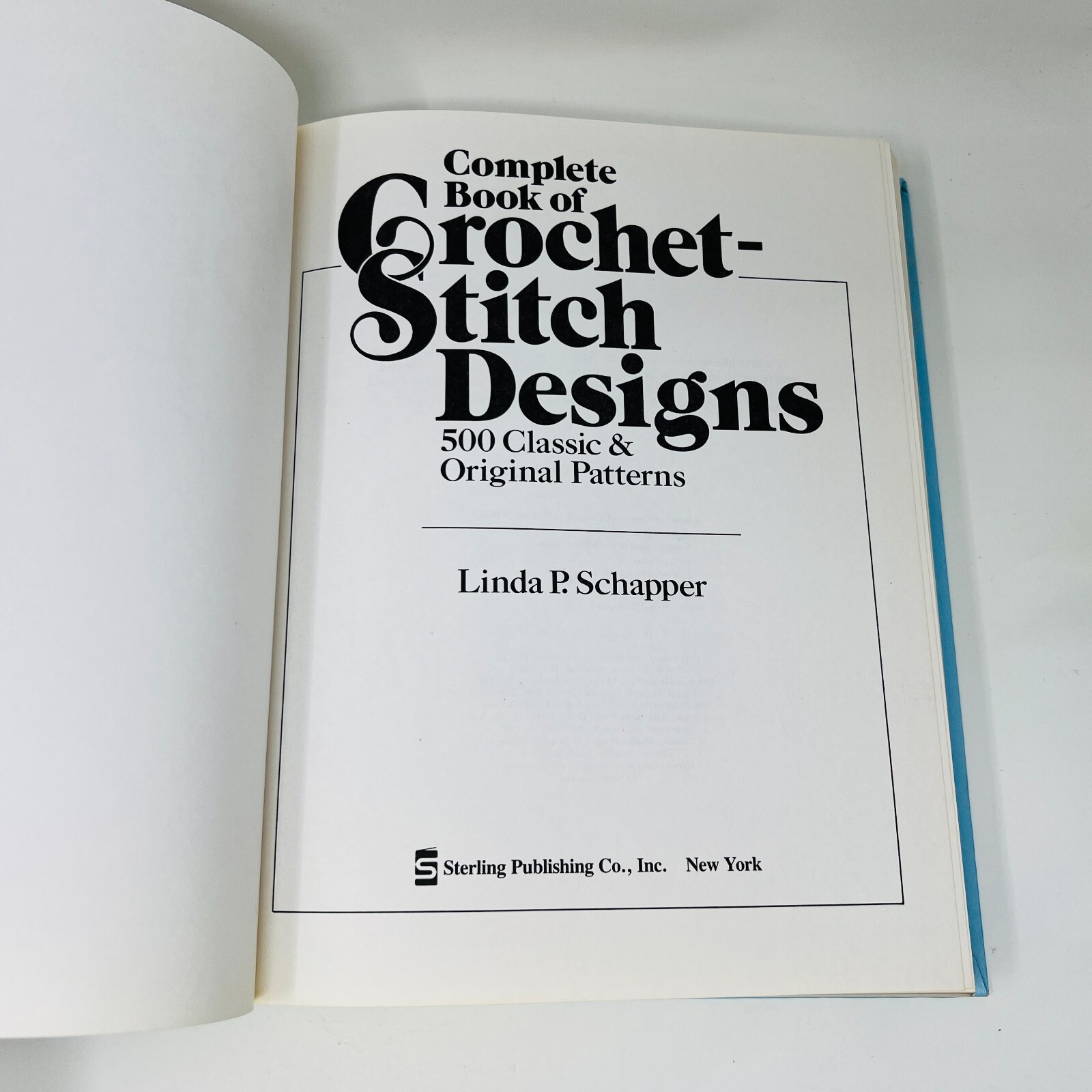 Complete Book of Crochet Stitch-Designs Linda Schapper Hardcover Patterns 1985