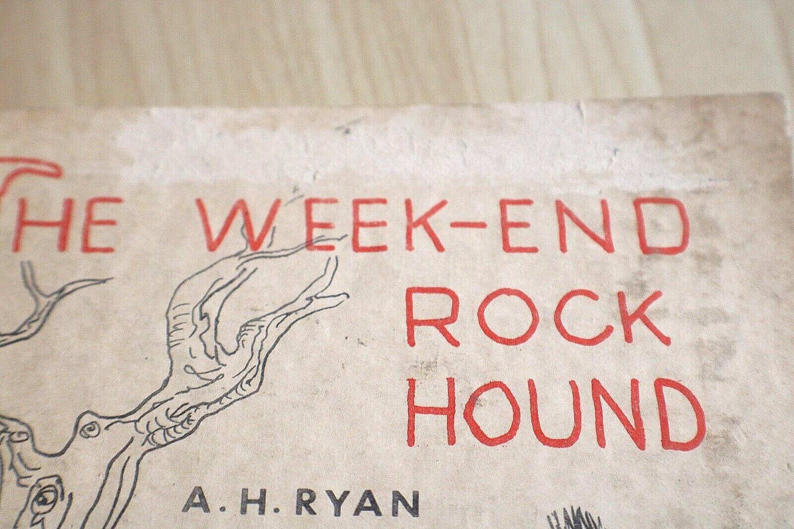 1970 the weekend rock hound AH ryan rock book 106 pages