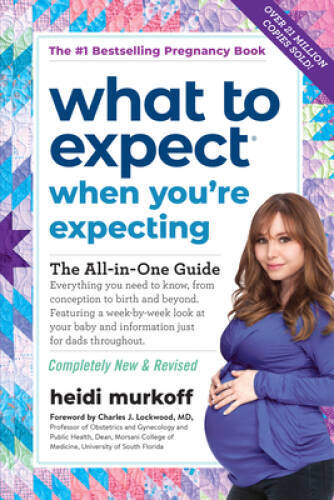 What to Expect When You&rsquo;re Expecting – Paperback By Murkoff, Heidi – GOOD