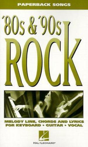 &rsquo;80s & &rsquo;90s Rock; Paperback Songs – 9780793598243, Various, paperback