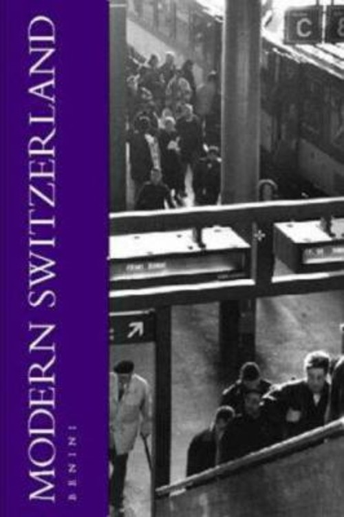 Modern Switzerland : A Volume in the Comparative Societies Series
