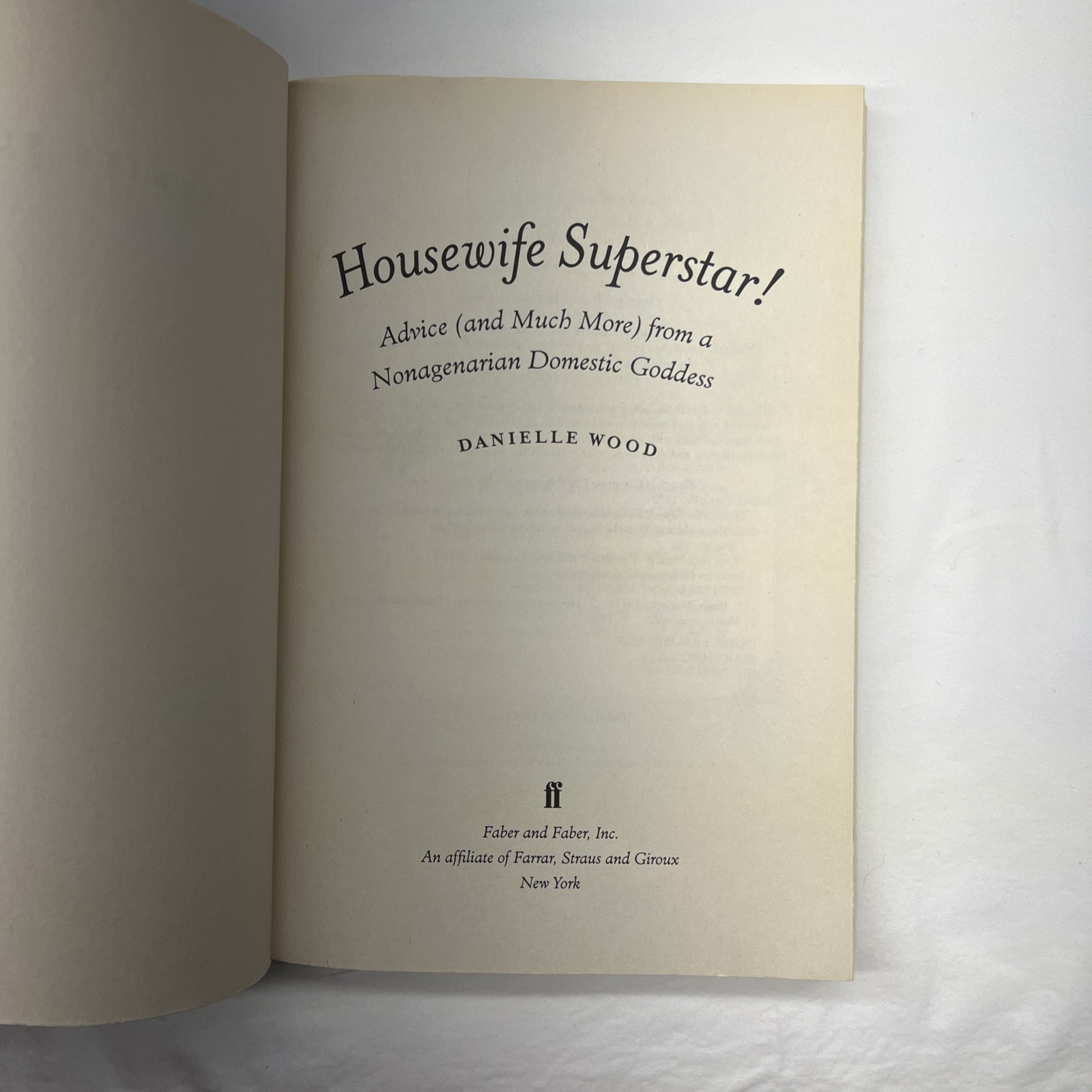 Housewife Superstar! Advice (and Much More) From A Nonagenarian