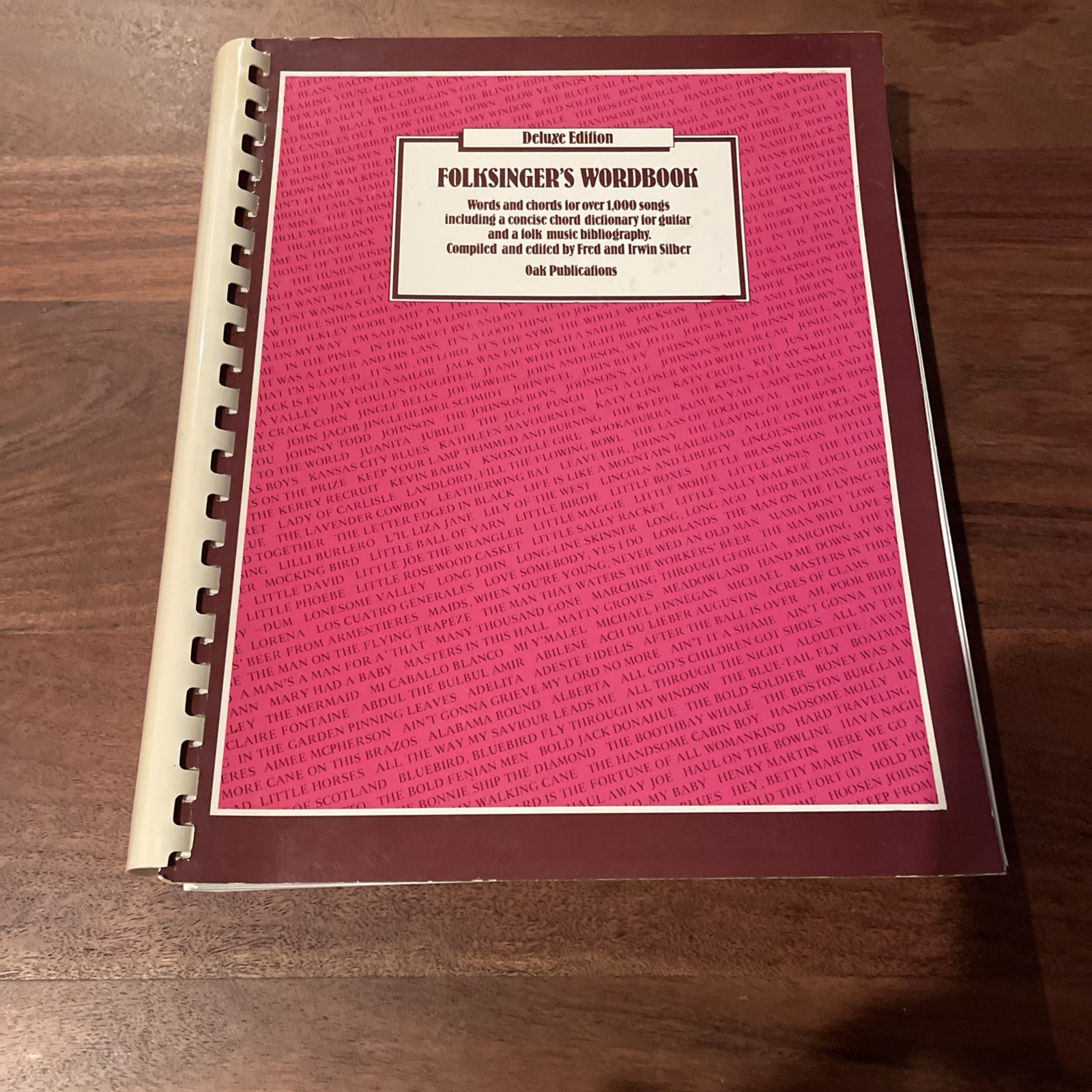 Folksinger&rsquo;s Wordbook Deluxe Edition Fred & Irwin Silber 1973 Oak Pub 1000 Songs