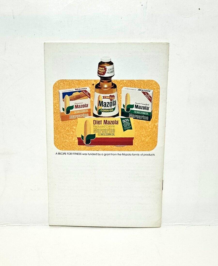 A Recipe for Fitness from Mazola by Dr. Thomas P. Sattler 1970&rsquo;s Cooking/Health