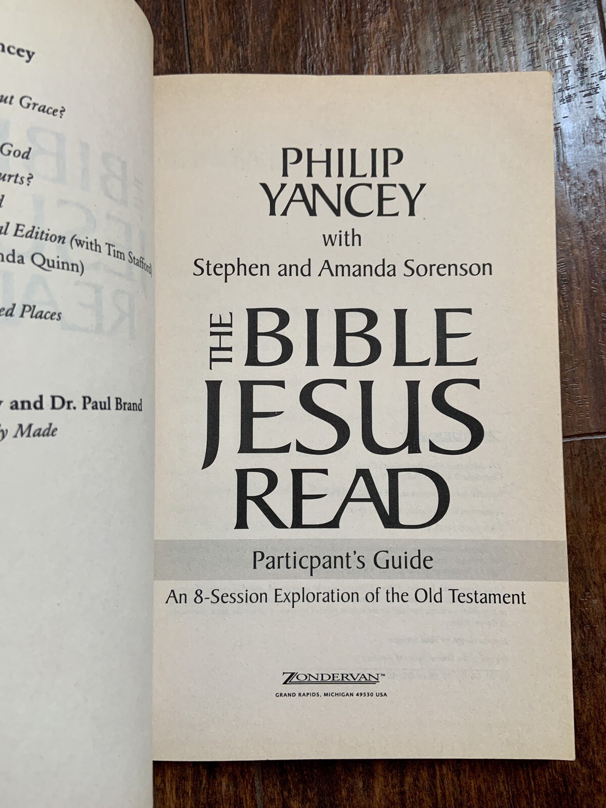 THE BIBLE JESUS READ Participant&rsquo;s Guide: An 8-Session Exploration of the O.T.