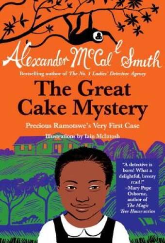 The Great Cake Mystery: Precious Ramotswe&rsquo;s Very First Case (Preciou – VERY GOOD