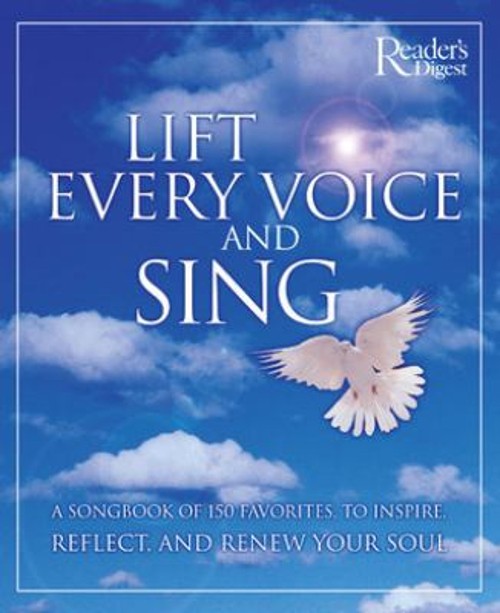 Lift Every Voice and Sing Hardcover Reader&rsquo;s Digest Editors