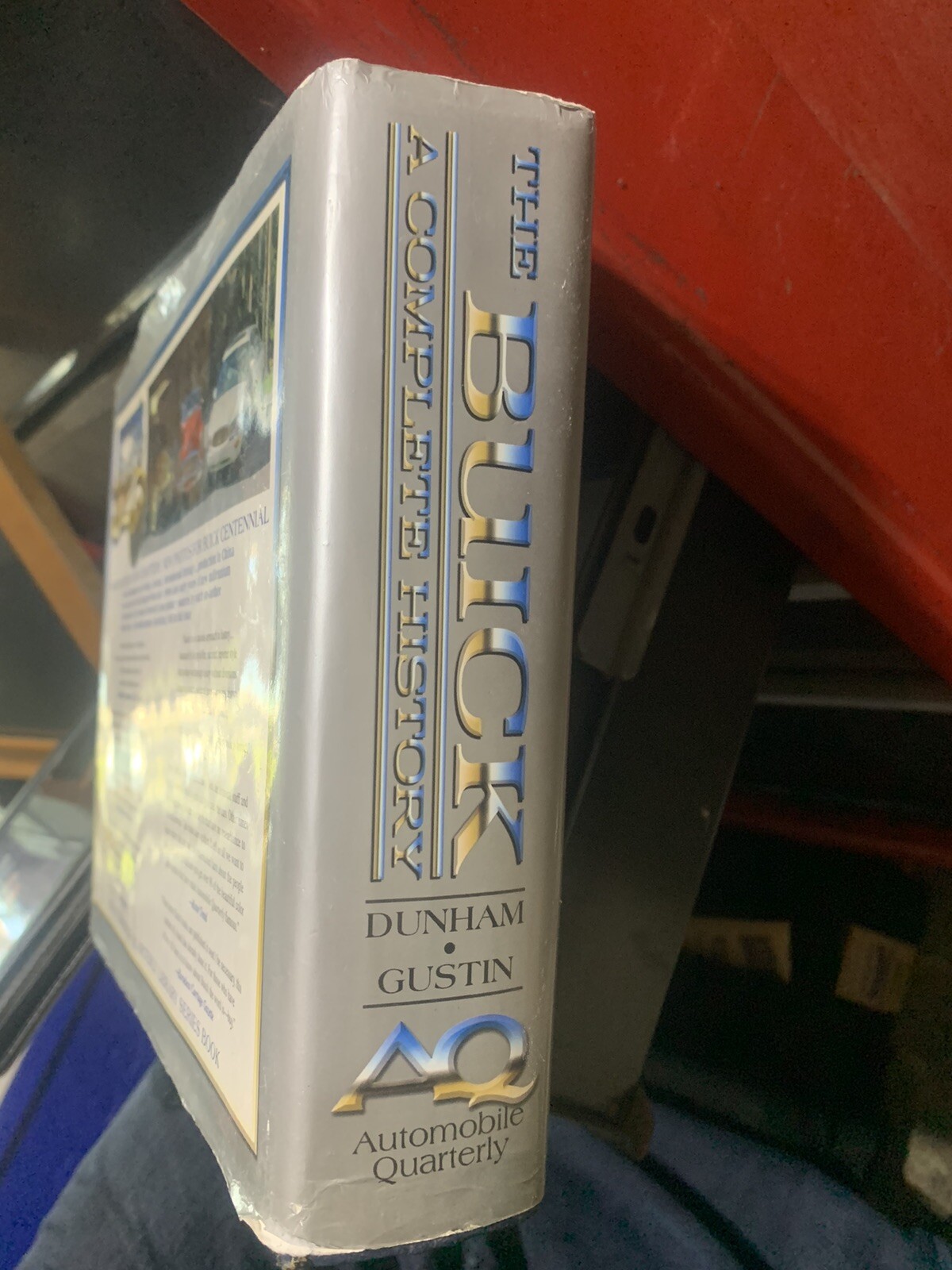 The Buick : A Complete History by Terry B. Dunham and Lawrence R. Gustin