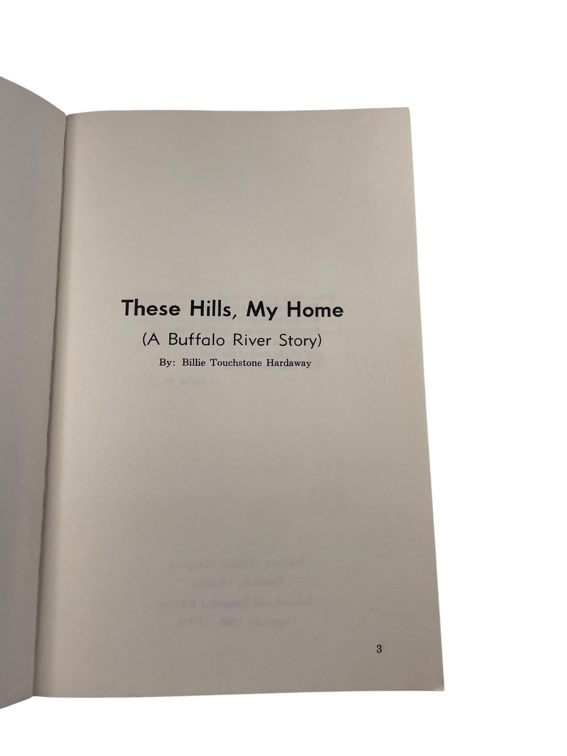 These Hills, My Home Billie Touchstone Hardaway Revised Expanded Buffalo River