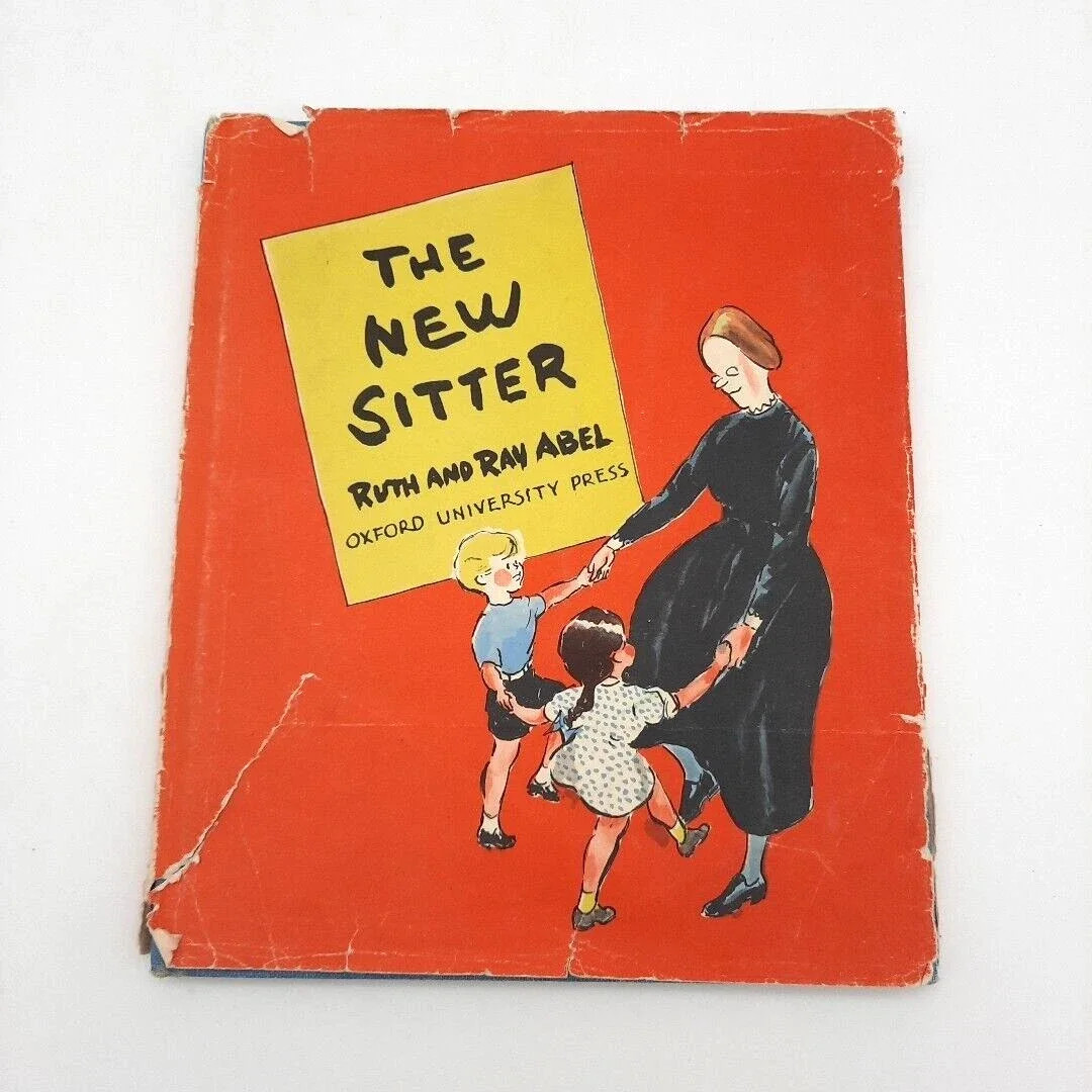 The New Sitter Ruth and Ray Abel 1940 Illustrated Children&rsquo;s Oxford