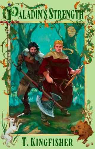 T. Kingfisher Paladin&rsquo;s Strength (Paperback) (UK IMPORT) (PRESALE 04/08/2025)