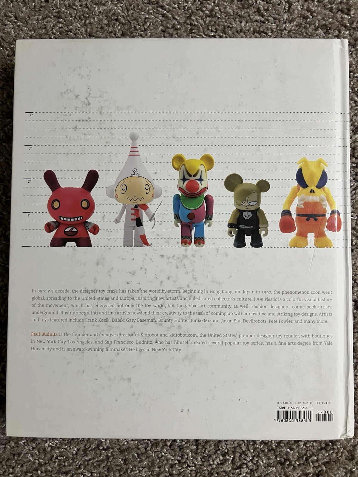 I AM PLASTIC: THE DESIGNER TOY EXPLOSION By Paul Budnitz – Hardcover