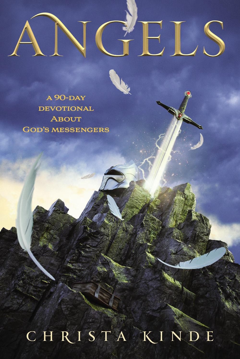 Angels: A 90-Day Devotional about God&rsquo;s Messengers by Christa J. Kinde (English)