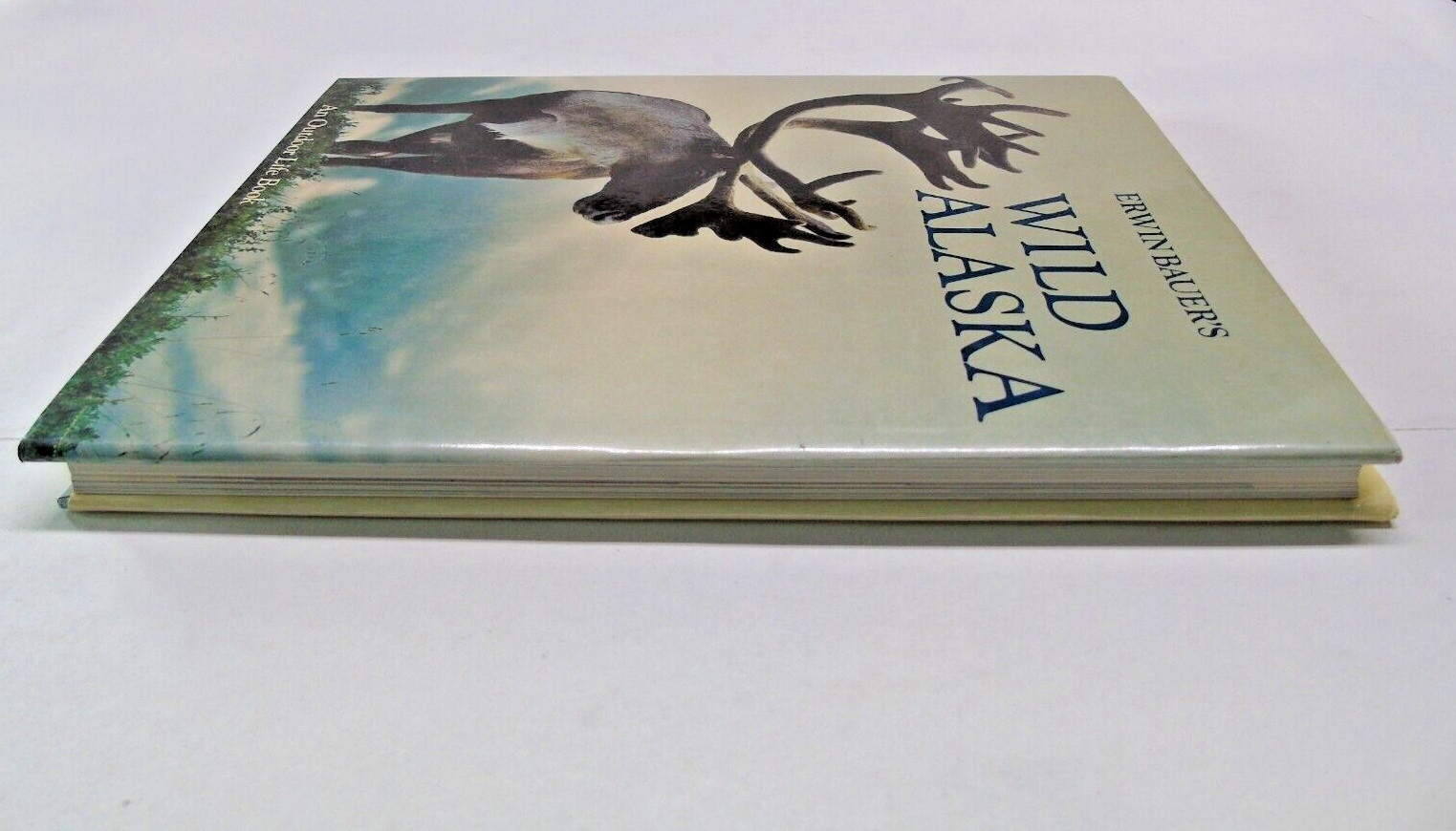 Wild Alaska An Outdooor Life Book by Erwin & Peggy Bauer 1988 Photos Base Maps