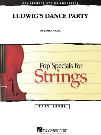 Ludwig&rsquo;s Dance Party Easy Pop Specials For Strings